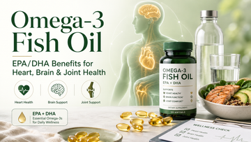 Omega-3 Fish Oil: EPA/DHA Benefits for Heart, Brain & Joint Health