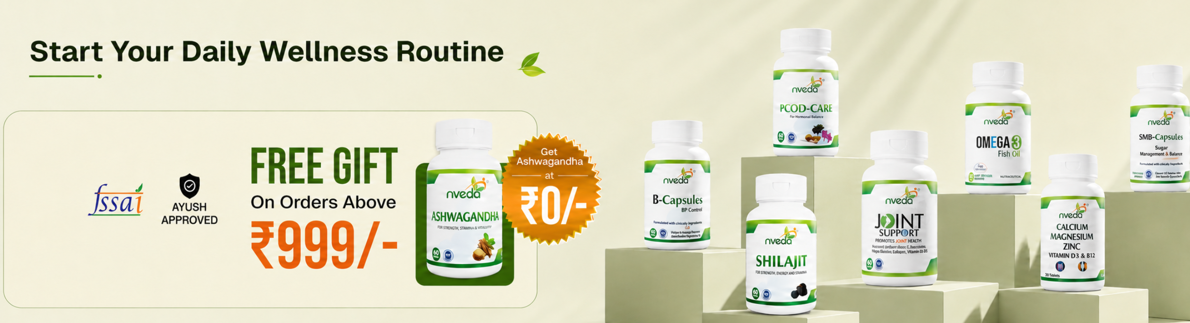 Promotional product graphic for Ayush wellness supplements showing multiple white supplement bottles arranged on light green display blocks against a pale green background. Large text advertises 'Start Your Daily Wellness Routine,' 'FREE GIFT On Orders Above ₹999/-,' and 'Ayush Approved,' with a small bottle and orange discount badge in the lower left.1621243260e1af0c20-2